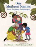 Cover Image for Our Mothers' Names: Love in Many Languages -- Uma Menon, Hardcover
