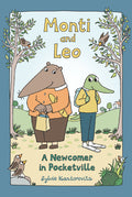 Cover Image for Monti and Leo: A Newcomer in Pocketville -- Sylvie Kantorovitz, Hardcover