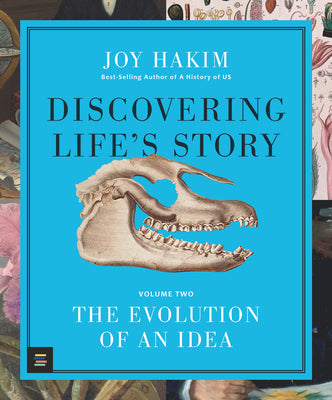 Cover Image for Discovering Life's Story: The Evolution of an Idea -- Joy Hakim, Hardcover
