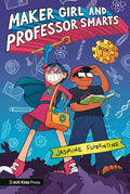 Cover Image for Maker Girl and Professor Smarts -- Jasmine Florentine, Hardcover