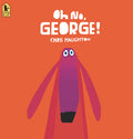 Cover Image for Oh No, George! -- Chris Haughton, Paperback