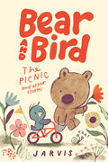 Cover Image for Bear and Bird: The Picnic and Other Stories -- Jarvis, Hardcover