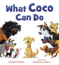 Cover Image for What Coco Can Do -- Maribeth Boelts, Hardcover