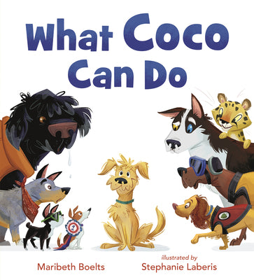 Cover Image for What Coco Can Do -- Maribeth Boelts, Hardcover