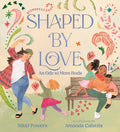 Cover Image for Shaped by Love: An Ode to Mom Bods -- Nikki Powers, Hardcover