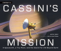 Cover Image for Cassini's Mission: A Spacecraft, a Tiny Moon, and the Search for Life Beyond Earth -- Katie Venit, Hardcover