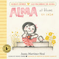 Cover Image for Alma at Home/Alma En Casa -- Juana Martinez-Neal, Board Books