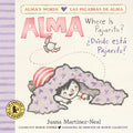 Cover Image for Alma, Where Is Pajarito?/Alma, ¿Dónde Está Pajarito? -- Juana Martinez-Neal, Board Books