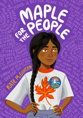 Cover Image for Maple for the People: (A Middle Grade Novel of School Elections, Friendship, and Finding Ones Voice) -- Kate McGovern, Hardcover
