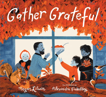 Cover Image for Gather Grateful -- Megan Litwin, Hardcover