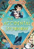 Cover Image for The Accidental Stowaway -- Judith Eagle, Hardcover