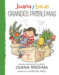 Cover Image for Juana Y Lucas: Grandes Problemas -- Juana Medina, Hardcover