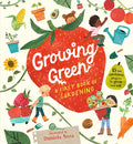 Cover Image for Growing Green: A First Book of Gardening -- Candlewick Press, Hardcover
