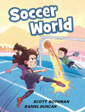 Cover Image for Soccer World -- Scott Rothman, Hardcover