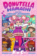 Cover Image for Donutella Hamachi and the Library Avengers -- Kim Chi, Hardcover