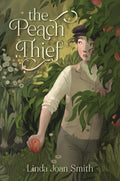 Cover Image for The Peach Thief -- Linda Joan Smith, Hardcover
