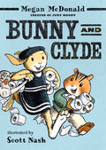 Cover Image for Bunny and Clyde: (A Funny Middle Grade Chapter Book - For Kids Ages 5-8) -- Megan McDonald, Paperback