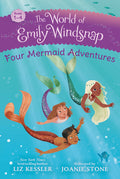 Cover Image for The World of Emily Windsnap: Four Mermaid Adventures: (Box Set of Four Early Reader Chapter Books) -- Liz Kessler, Boxed Set