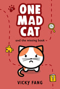 Cover Image for One Mad Cat and the Missing Book -- Vicky Fang, Hardcover
