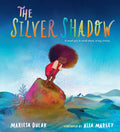 Cover Image for The Silver Shadow -- Mariesa Dulak, Hardcover