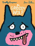 Cover Image for The Greedy Wolf -- Timothy Knapman, Hardcover
