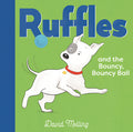Cover Image for Ruffles and the Bouncy, Bouncy Ball -- David Melling, Hardcover