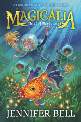 Cover Image for Magicalia: Thief of Shadows: (A Middle Grade Fantasy Novel Where Secrets, Emotions, and Magic Collide) -- Jennifer Bell, Hardcover