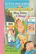 Cover Image for Mercy Watson Is Missing!: Tales from Deckawoo Drive, Volume Seven (a Funny and Heartwarming Chapter Book - For Early Readers Ages 6-9 in Grades 1-4) -- Kate DiCamillo, Paperback