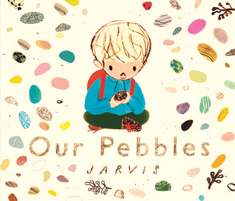 Cover Image for Our Pebbles -- Jarvis, Hardcover