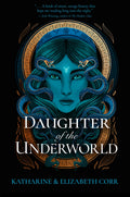 Cover Image for Daughter of the Underworld -- Katharine Corr, Hardcover
