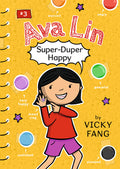 Cover Image for Ava Lin, Super-Duper Happy -- Vicky Fang, Paperback