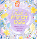Cover Image for Pick a Perfect Egg -- Patricia Toht, Board Books
