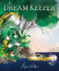 Cover Image for The Dream Keeper -- Anna Walker, Hardcover