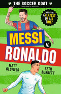 Cover Image for The Soccer Goat: Messi V. Ronaldo -- Matt Oldfield, Paperback