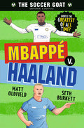 Cover Image for The Soccer Goat: Mbappã(c) V. Haaland -- Matt Oldfield, Paperback