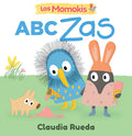 Cover Image for Los Momokis: ABC Zas -- Claudia Rueda, Board Books