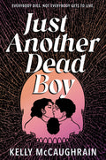Cover Image for Just Another Dead Boy -- Kelly McCaughrain, Hardcover
