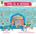 Cover Image for This Is a School -- John Schu, Paperback
