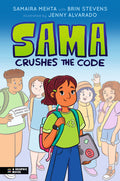 Cover Image for Sama Crushes the Code: A Graphic Novel -- Samaira Mehta, Paperback