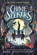 Cover Image for The Chime Seekers -- Ross Montgomery, Paperback