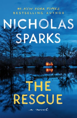 Cover Image for The Rescue -- Nicholas Sparks, Paperback