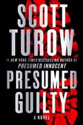 Cover Image for Presumed Guilty -- Scott Turow, Hardcover