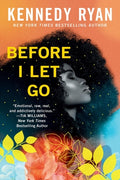 Cover Image for Before I Let Go -- Kennedy Ryan, Paperback