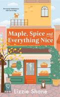 Cover Image for Maple, Spice & Everything Nice (Previously Published as Like Cats & Dogs) -- Lizzie Shane, Mass Market Paperback
