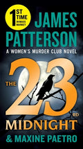 Cover Image for The 23rd Midnight: A Women's Murder Club Thriller -- James Patterson, Mass Market Paperback