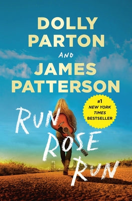 Cover Image for Run, Rose, Run -- James Patterson, Paperback
