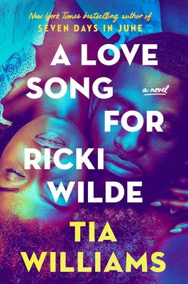 Cover Image for A Love Song for Ricki Wilde -- Tia Williams, Hardcover