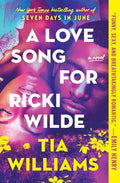 Cover Image for A Love Song for Ricki Wilde -- Tia Williams, Paperback