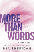 Cover Image for More Than Words: A Love Story -- Mia Sheridan, Paperback