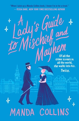 Cover Image for A Lady's Guide to Mischief and Mayhem -- Manda Collins, Paperback